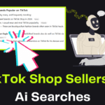 Tiktok shop sellers in Ai searches