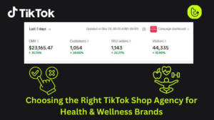 Choosing the Right TikTok Shop Agency for Health & Wellness Brands
