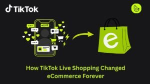 How TikTok Live Shopping Changed eCommerce Forever