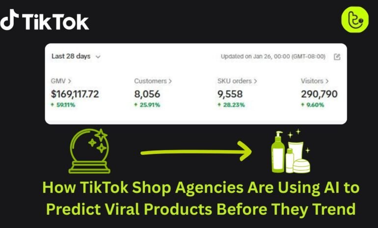 How TikTok Shop Agencies Are Using AI to Predict Viral Products Before They Trend