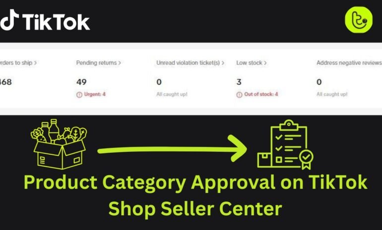 Product Category Approval on TikTok Shop Seller Center