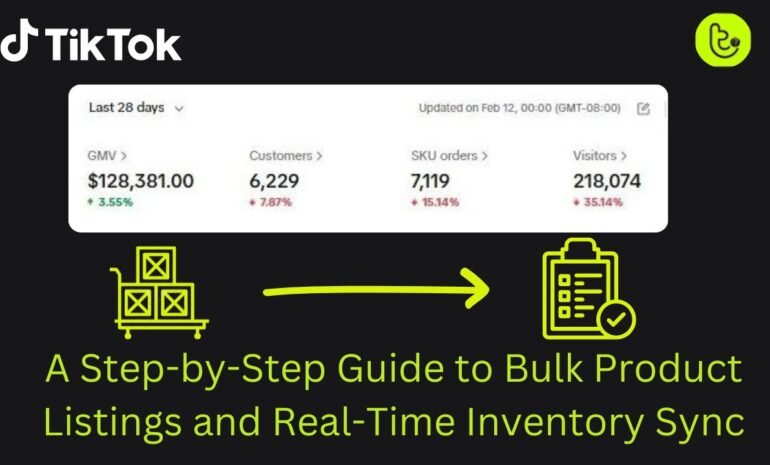 A Step-by-Step Guide to Bulk Product Listings and Real-Time Inventory Sync