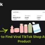 How to Find Viral TikTok Shop Affiliate Product