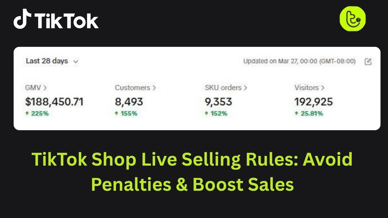 TikTok Shop Live Selling Rules: Avoid Penalties & Boost Sales