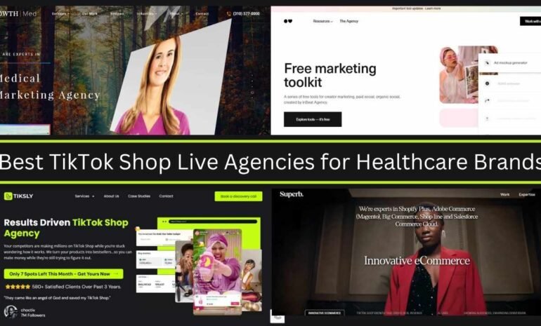 Best TikTok Shop Live Agencies for Healthcare Brands