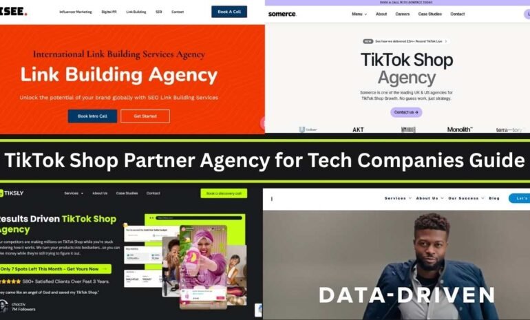 Best TikTok Shop Partner Agency for Tech Companies Guide