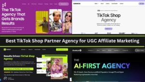 Best TikTok Shop Partner Agency for UGC Affiliate Marketing