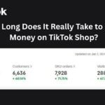How Long Does It Really Take to Make Money on TikTok Shop