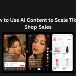 How to Use AI Content to Scale TikTok Shop Sales
