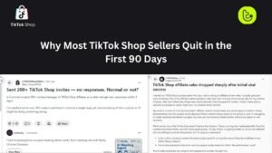 Why Most TikTok Shop Sellers Quit in the First 90 Days