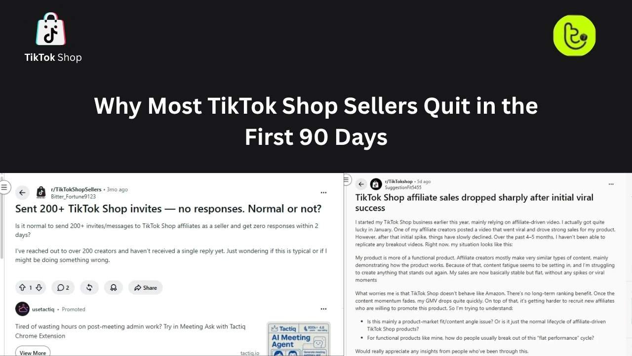 Why Most TikTok Shop Sellers Quit in the First 90 Days