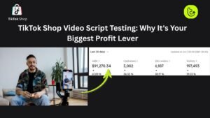 TikTok Shop Video Script Testing Why It's Your Biggest Profit Lever