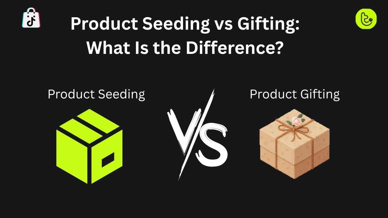 Product Seeding vs Gifting What Is the Difference