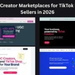 Best Creator Marketplaces for TikTok Shop Sellers in 2026