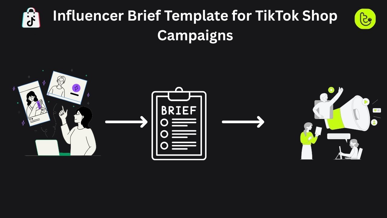 Influencer Brief Template for TikTok Shop Campaigns