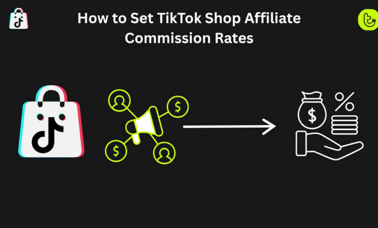 How to Set TikTok Shop Affiliate Commission Rates